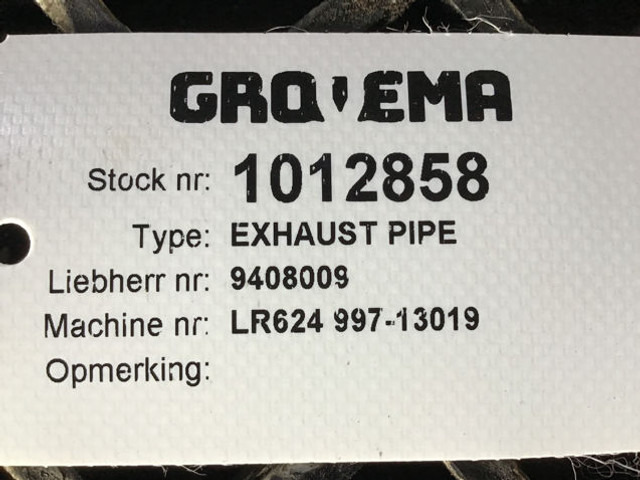 Liebherr Exhaust Pipe - ماسورة العادم: صور 4 Liebherr Exhaust Pipe - ماسورة العادم: صور 4